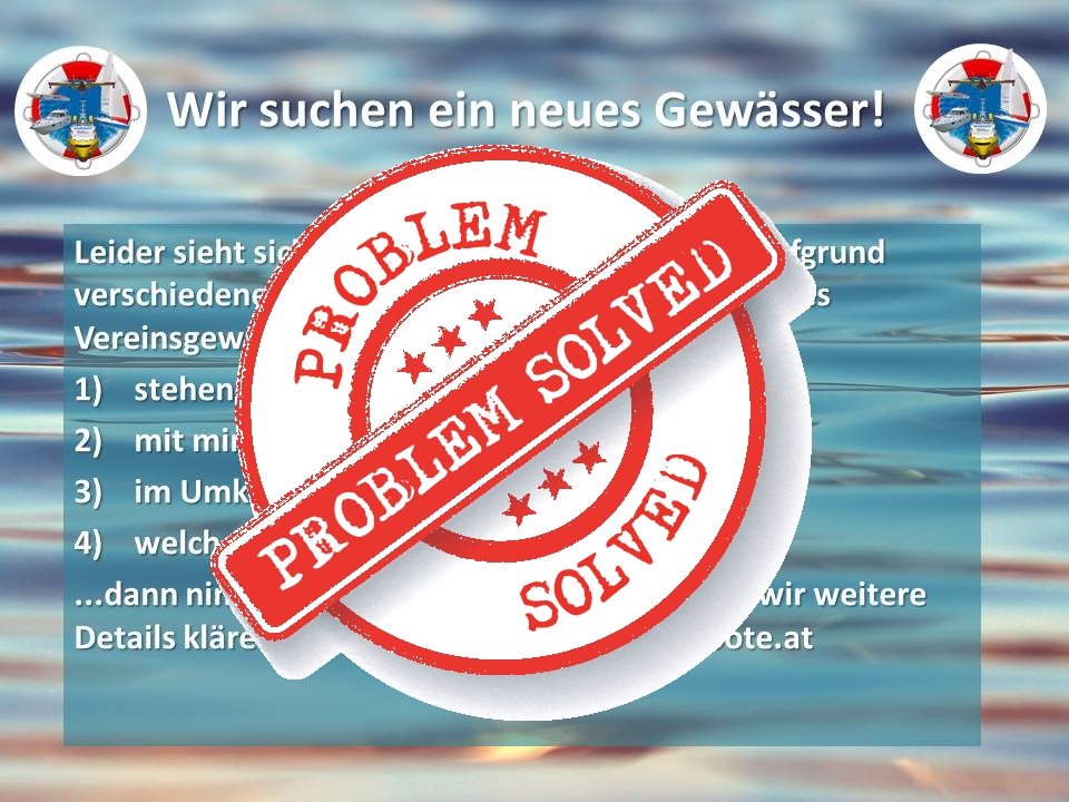 Wir suchen ein neues Gewässer solved